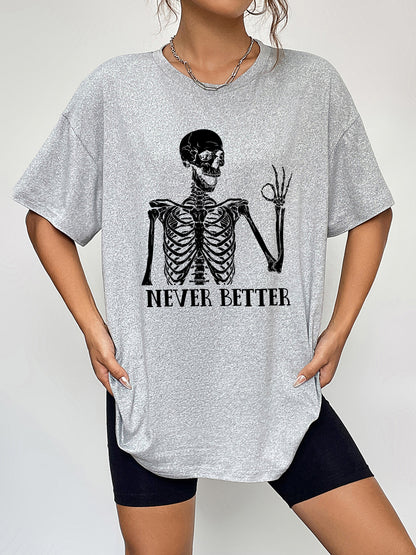 Rundhals-Kurzarm-T-Shirt mit „Never Better“-Grafik